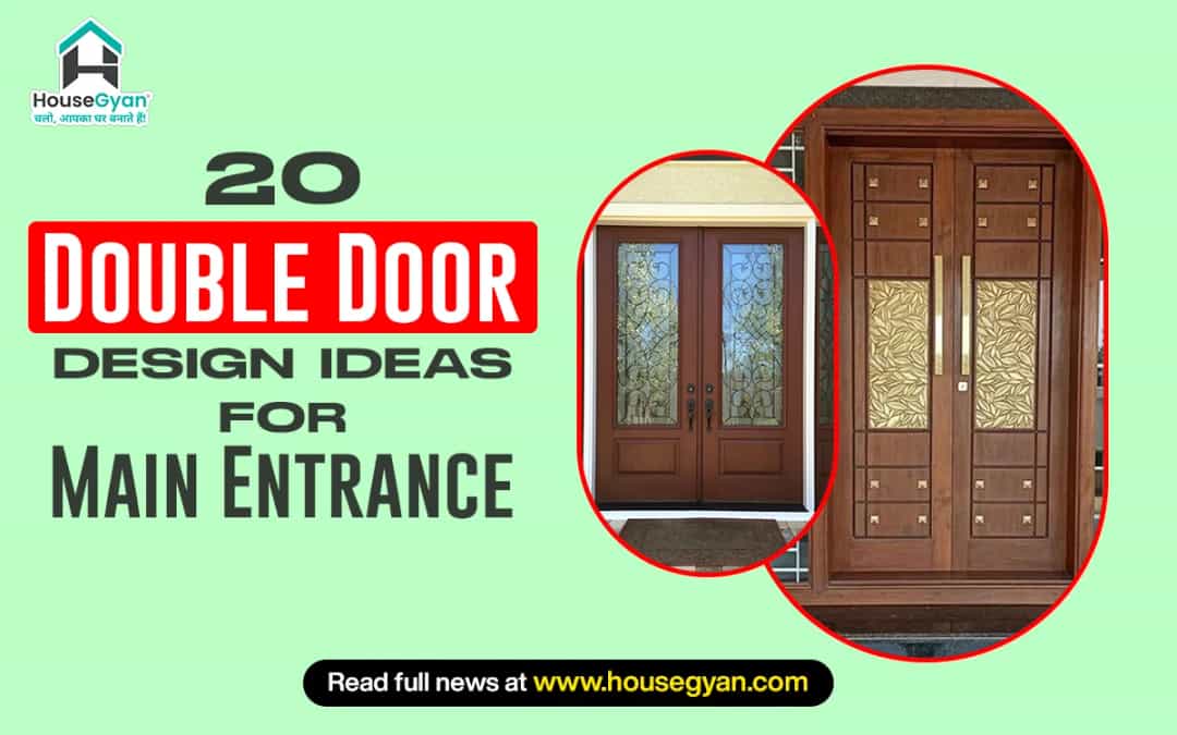 Double Door Design Ideas for Main Entrance