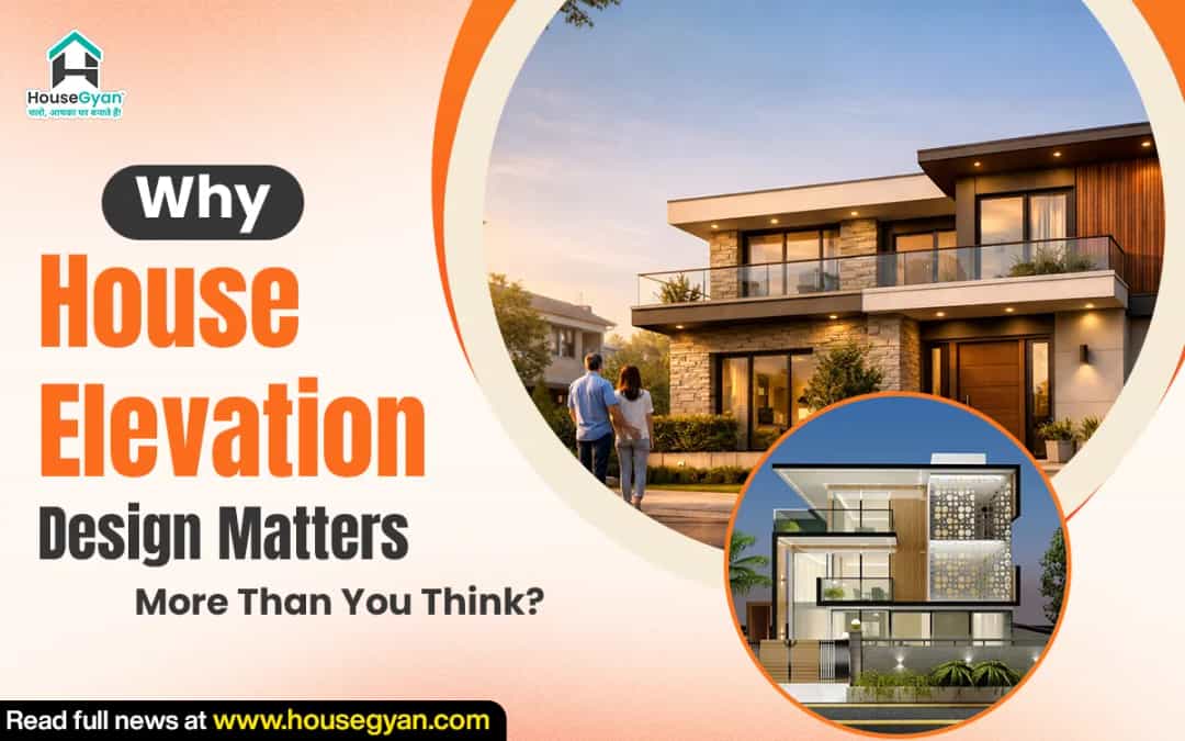 Why house elevation design matters