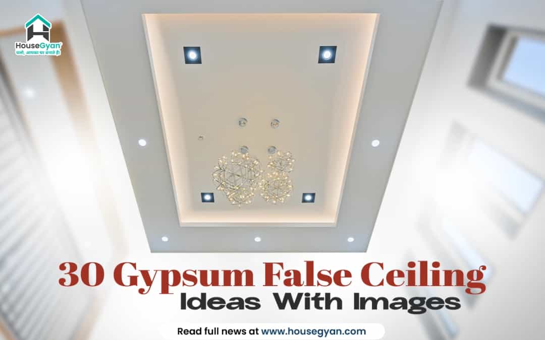 Gypsum False Ceiling Design
